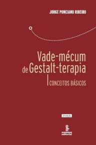 Title: Vade-mécum de Gestalt-terapia, Author: Jorge Ponciano Ribeiro
