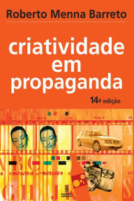 Title: Criatividade em propaganda, Author: Roberto Menna Barreto