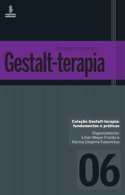 Situações clínicas em Gestalt-terapia