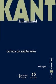 Title: Crítica da razão pura, Author: Immanuel Kant