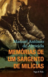 Title: Memórias de um Sargento de Milícias (edição de bolso), Author: Manuel Antônio de Almeida