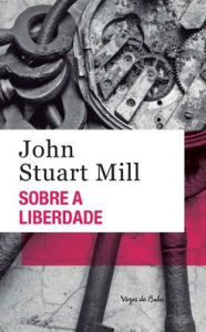Title: Sobre a Liberdade (edição de bolso), Author: John Stuart Mill