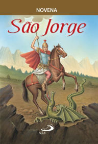 Title: Novena São Jorge, Author: Padre Antônio Lúcio da Silva Lima