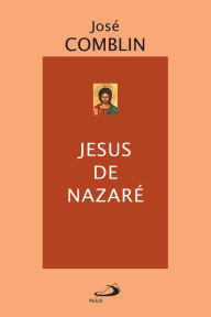 Title: Jesus de Nazaré, Author: José Comblin