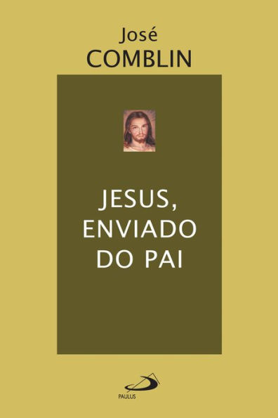 Jesus, enviado do Pai