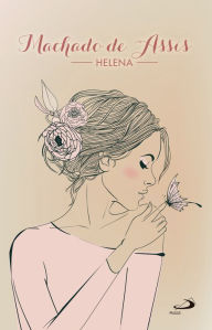 Title: Helena (Portuguese Edition), Author: Joaquim Maria Machado de Assis