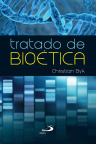 Title: Tratado de bioética, Author: Christian Byk