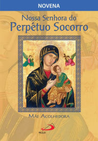 Title: Nossa Senhora do Perpétuo Socorro, mãe acolhedora, Author: José Grzywacz