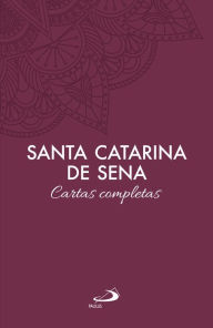 Title: Cartas Completas - Vol 2, Author: Santa Catarina de Sena