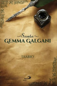 Title: Diario: Santa Gemma Galgini, Author: Pe Jose Carlos Pereira
