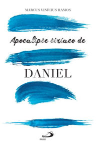 Title: Apocalipse siríaco de Daniel, Author: Marcus Vinicius Ramos