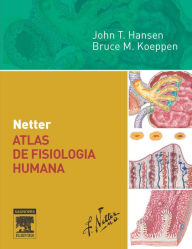 Title: Netter Atlas de Fisiologia Humana, Author: John Hansen