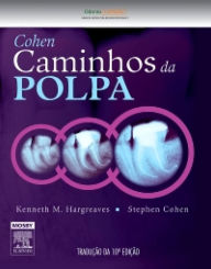 Title: Caminhos Da Polpa: Endodontia, Author: Stephen Cohen