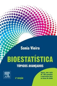 Title: Bioestatística Tópicos Avançados, Author: Sonia Vieira