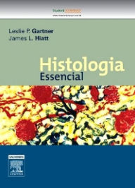 Title: Histologia Essencial, Author: Leslie P. Gartner