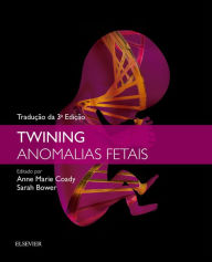 Title: Twining Anomalias Fetais, Author: Anne Marie Coady