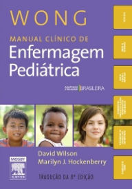 Title: Wong Manual Clínico de Enfermagem Pediátrica, Author: Marilyn J. Hockenberry