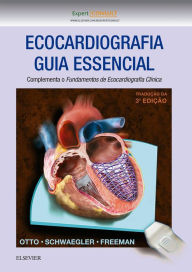 Title: Ecocardiografia Guia Essencial, Author: Rebecca Gibbons Schwaegler