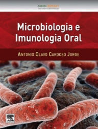 Title: Microbiologia e Imunologia Oral, Author: Antonio Jorge