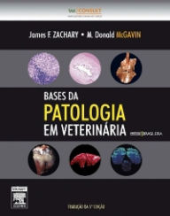 Title: Bases da Patologia em Veterinária, Author: James F. Zachary