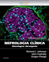 Title: Nefrologia Clínica: Abordagem Abrangente, Author: Richard J. Johnson