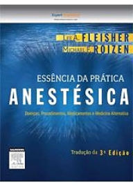 Title: Essência da Prática Anestésica, Author: Lee A Fleisher