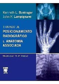 Title: Tratado de Posicionamento Radiográfico e Anatomia Associada, Author: Kenneth L. Bontrager