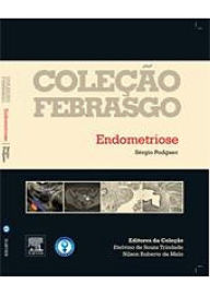 Title: Endometriose: Coleção Febrasgo, Author: Sergio Podgaec