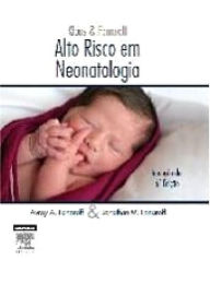 Title: Klaus & Fanaroff - Alto Risco em Neonatologia, Author: Avroy A. Fanaroff