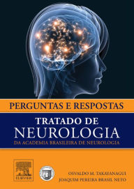 Title: Perguntas e Respostas: Tratado de Neurologia da Academia Brasileira de Neurologia, Author: ABN