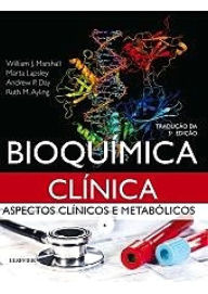 Title: Bioquímica Clínica: Aspectos Clínicos e Metabólicos: Aspectos Clínicos e Metabólicos, Author: William J. Marshall