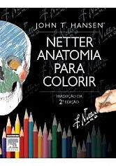 Title: Netter anatomia para colorir (Netter's Anatomy Coloring Book), Author: John T. Hansen