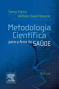 Title: Metodologia Científica para a Área da Saúde, Author: Sônia Vieira