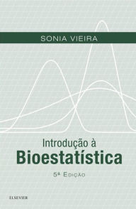 Title: Introdução a Bioestatistica, Author: Sonia Vieira