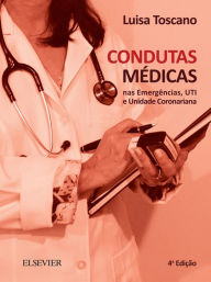 Title: Condutas Médicas nas Emergências: Uti e Unidade Coronariana, Author: The Dead Youth