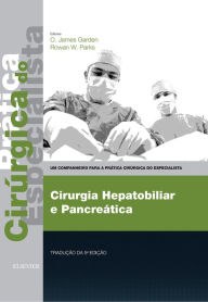 Title: Cirurgia Hepatobiliar e Pancreática, Author: O. Garden