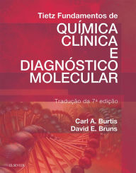 Title: Tietz Fundamentos de Química Clínica e Diagnóstico Molecular, Author: Burtis Burtis