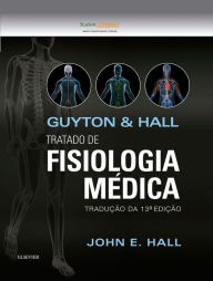 Title: Guyton E Hall Tratado De Fisiologia Médica, Author: John E. Hall