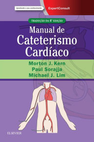 Title: Manual de Cateterismo Cardíaco, Author: Morton J. Kern