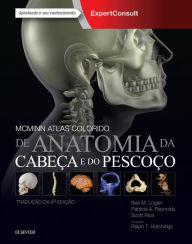 Title: McMinn Atlas Colorido de Anatomia da Cabeça e Pescoço, Author: Bari M. Logan