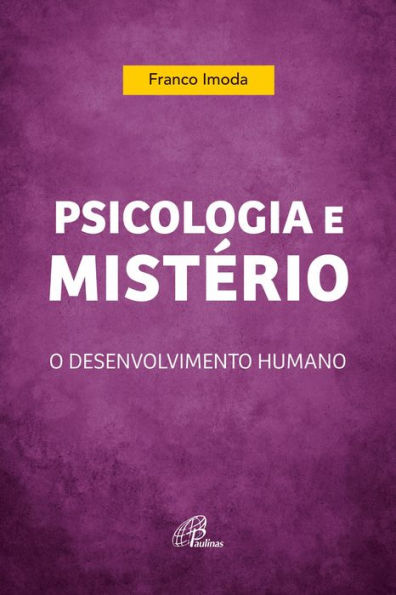 Psicologia e mistério: O desenvolvimento humano