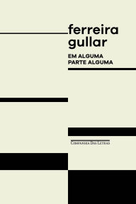 Title: Em alguma parte alguma, Author: Ferreira Gullar