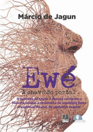 Title: Ewé: A chave do portal, Author: Márcio de Jagun