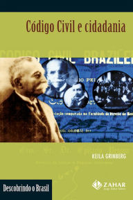 Title: Código civil e cidadania, Author: Keila Grinberg