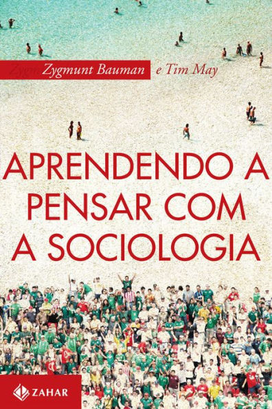 Aprendendo a pensar com a sociologia