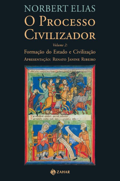 O Processo Civilizador 2: Formação do Estado e Civilização