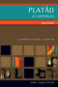 Title: Platão & A República, Author: Jayme Paviani