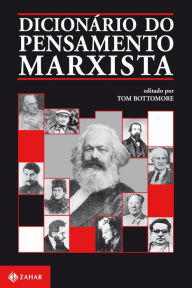 Title: Dicionário do pensamento marxista, Author: Tom Bottomore
