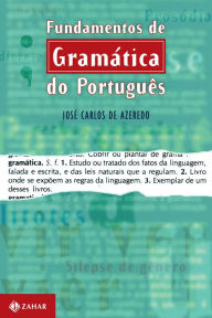 Title: Fundamentos de Gramática do Português, Author: José Carlos de Azeredo