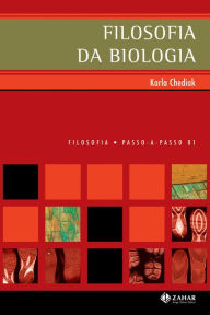 Title: Filosofia da biologia, Author: Karla Chediak